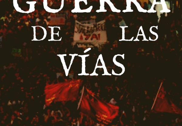 LA GUERRA DE LAS VÍAS's header image